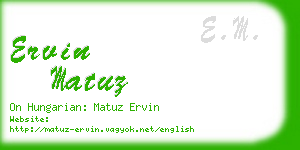 ervin matuz business card